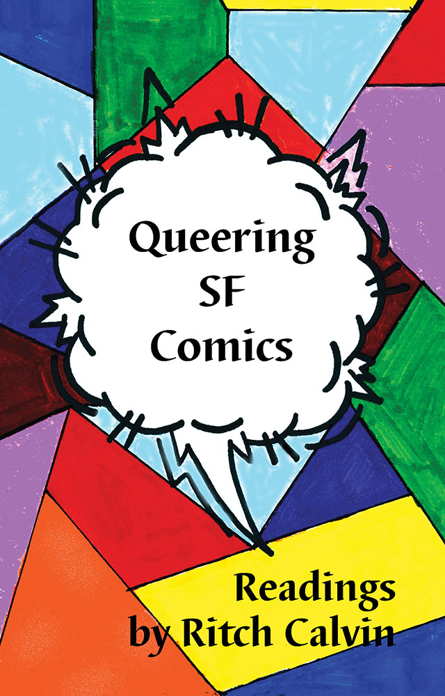 Queering SF Comics: Readings